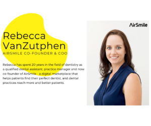 Rebecca VanZutphen AirSmile co-founder and COO