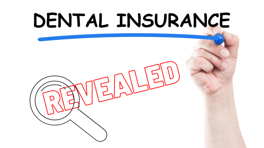dental insurance revealed